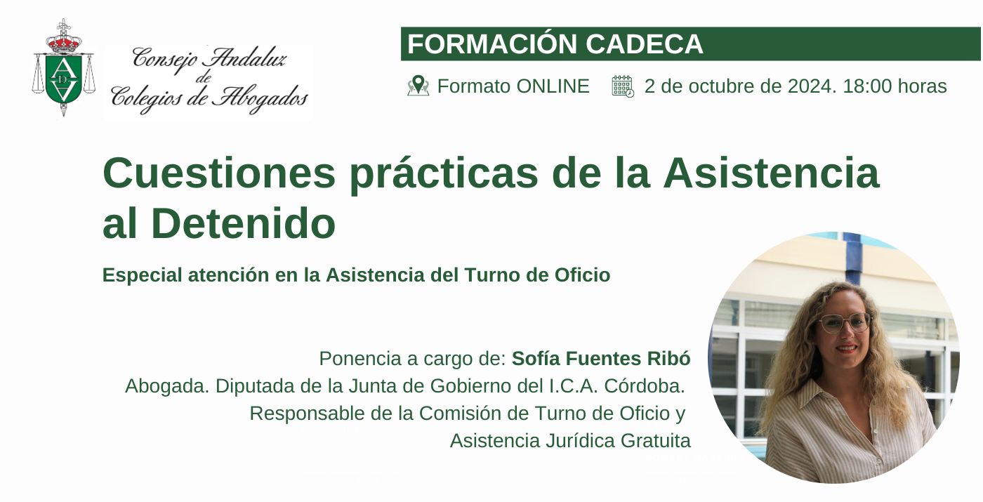 Formacion CADECA - "Cuestiones prácticas de la Asistencia al Detenido"