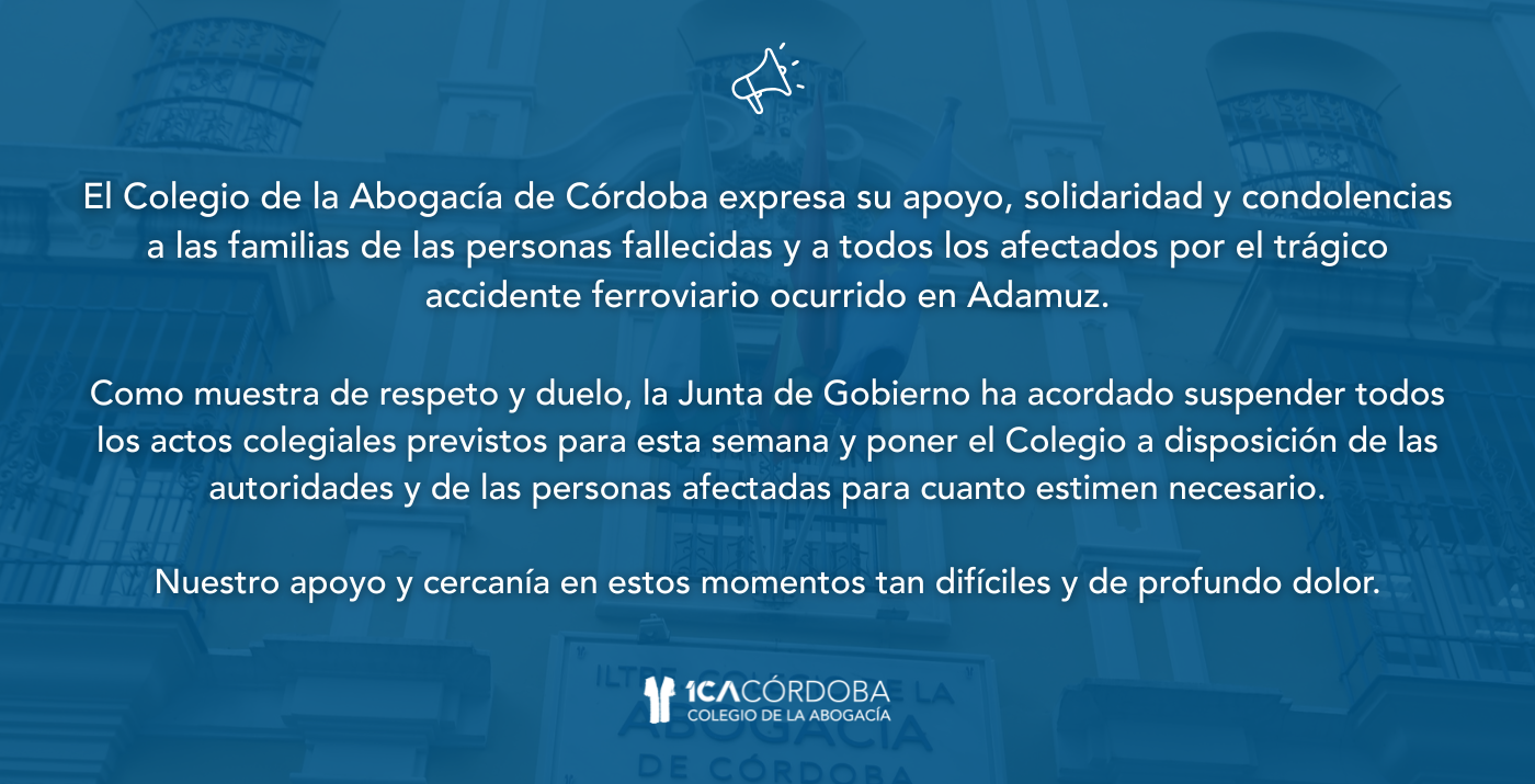 Comunicado institucional por el accidente ferroviario de Adamuz. Suspensión de actos colegiales